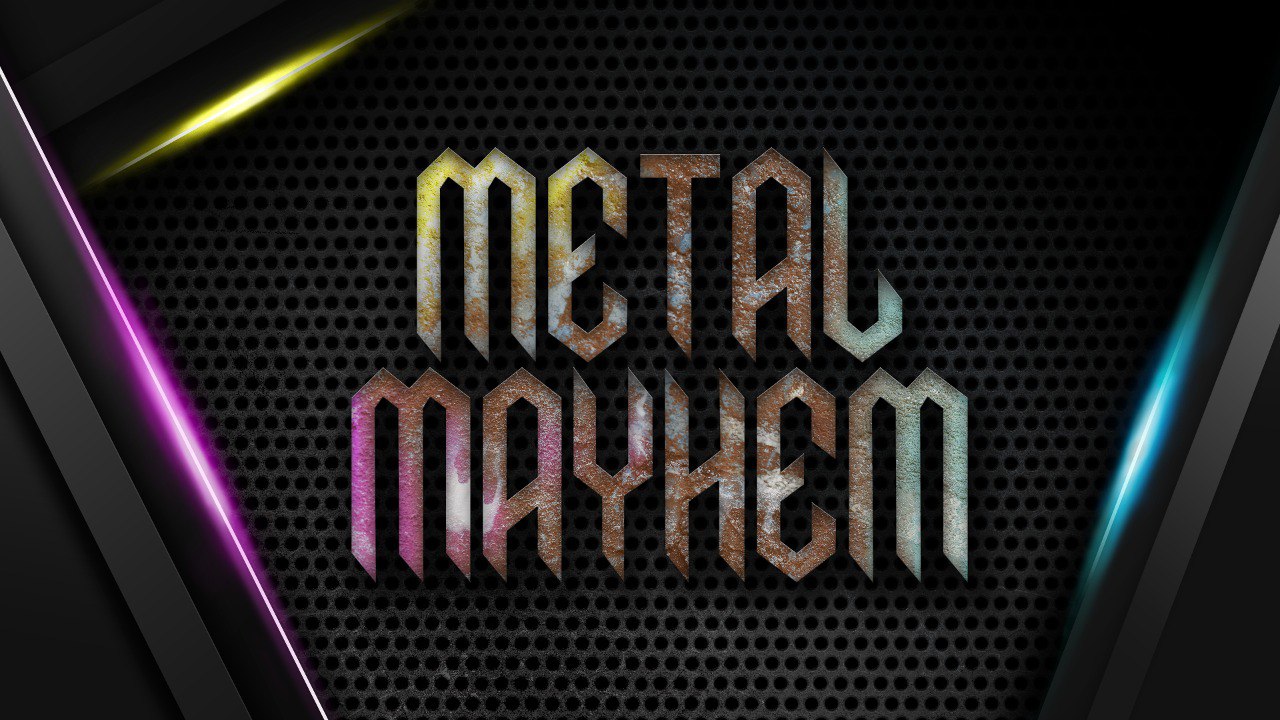 Metal Mayhem